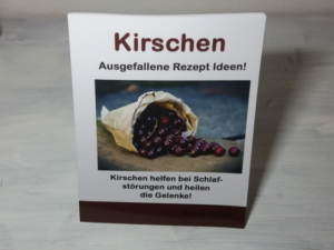 Kirschen Kochbuch - Kirschen Rezepte
