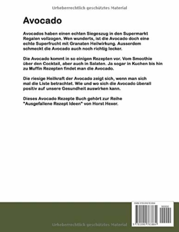 Avocado - Ausgefallene Rezept Ideen: Avocado, die Superfrucht mit Granaten Heilwirkung - 2